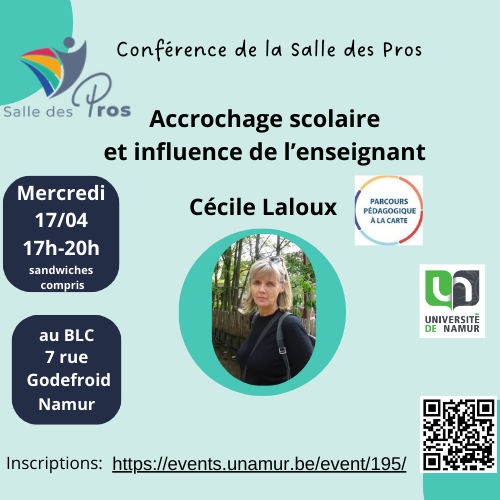 Conférence de la Salle des Pros - Accrochage scolaire et influence de l'enseignant - Cécile Laloux