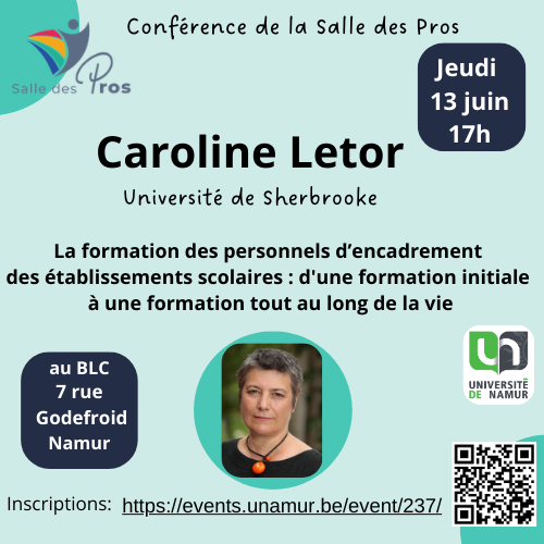 Conférence de la Salle des Pros - Caroline Letor - La formation des personnels d’encadrement des établissements scolaires : d'une formation initiale à une formation tout au long de la vie